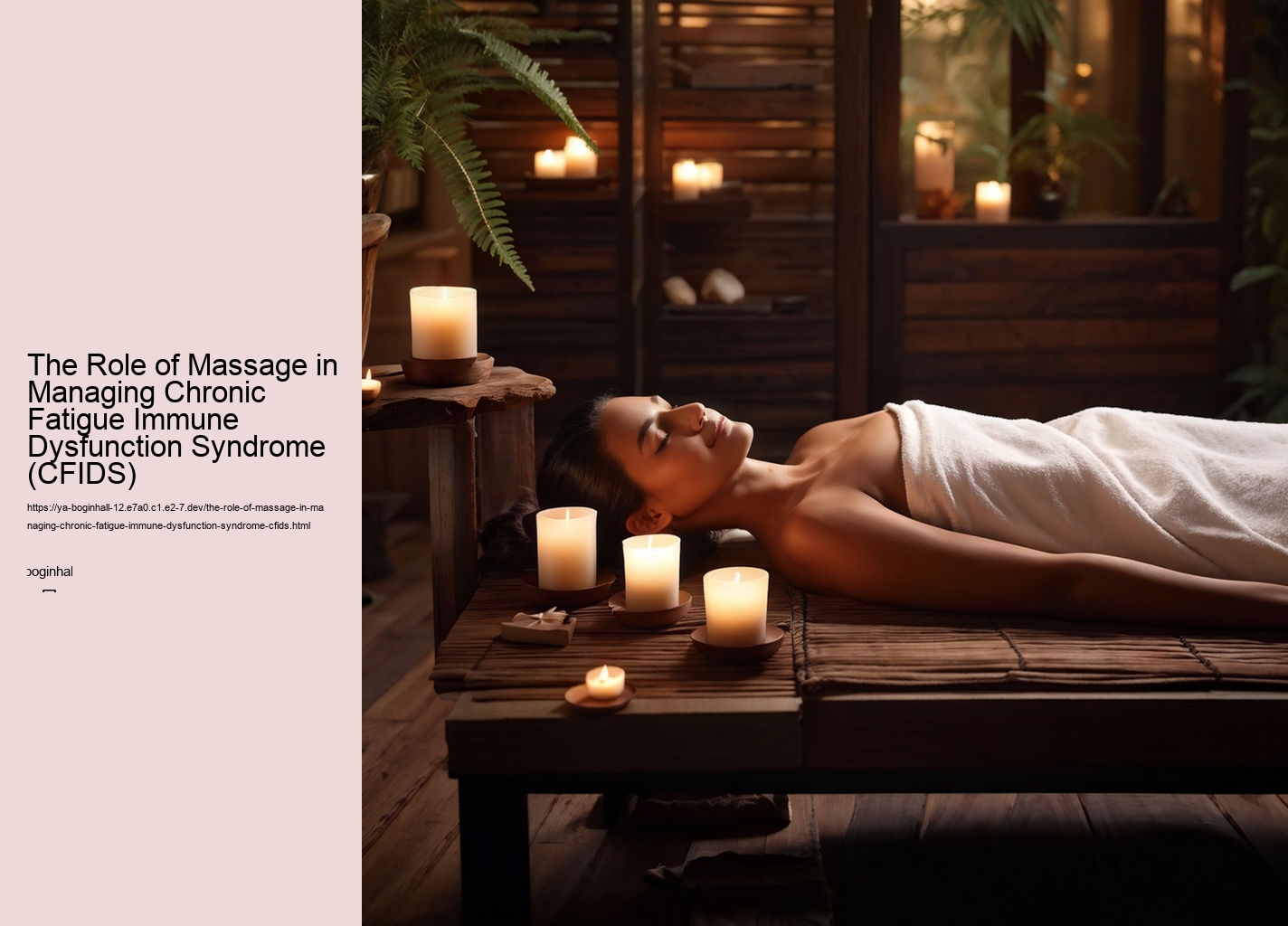 The Role of Massage in Managing Chronic Fatigue Immune Dysfunction Syndrome (CFIDS)